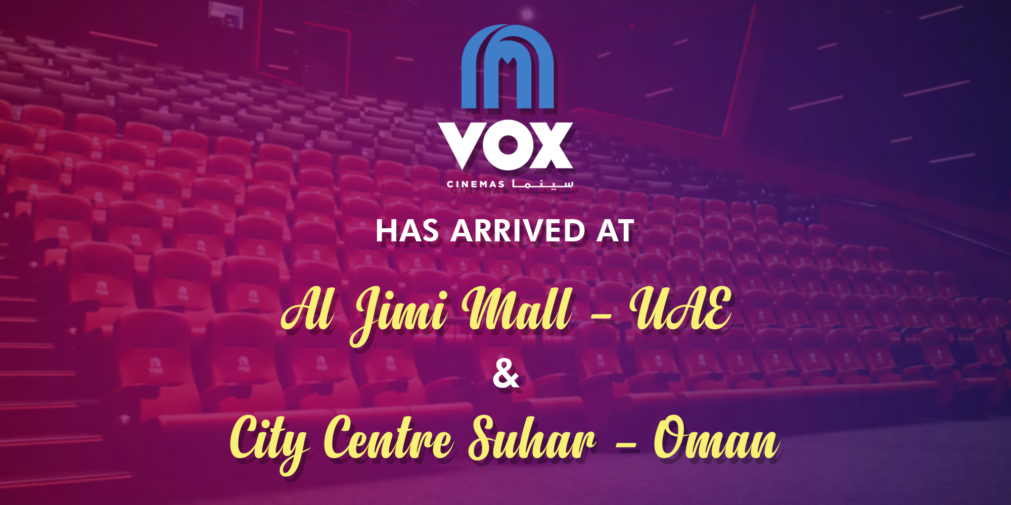New VOX Locations in UAE and Oman