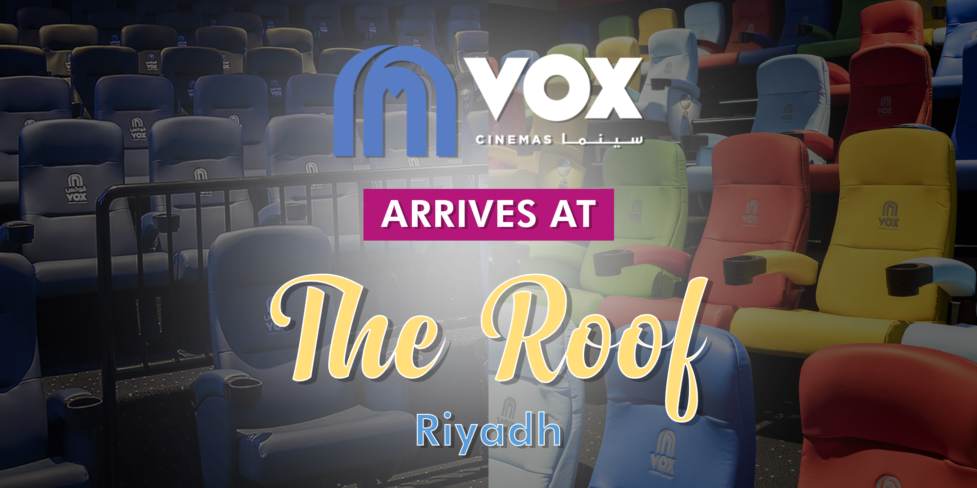 VOX Cinemas Opens Fourth Location in KSA – The Roof