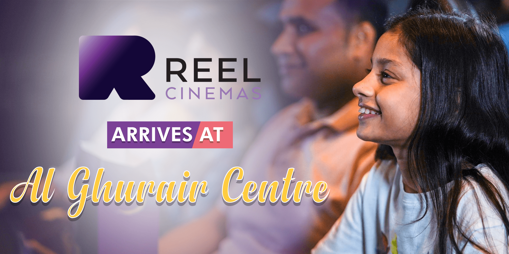 Reel Cinemas Opens at Al Ghurair Centre in the UAE