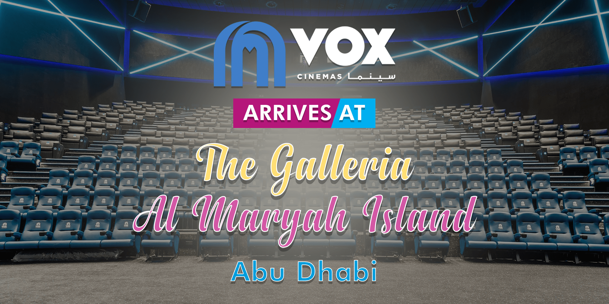 VOX Cinemas Opens at The Galleria Al Maryah Island in Abu Dhabi