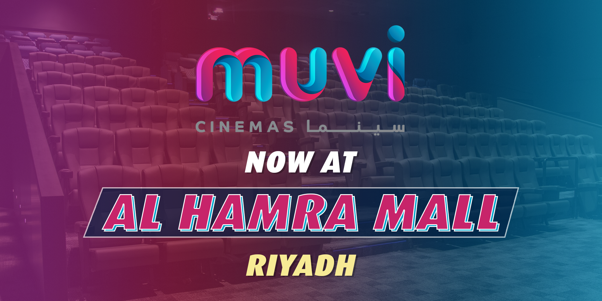 Muvi Cinemas Opens Second Location at Al Hamra Mall in Riyadh