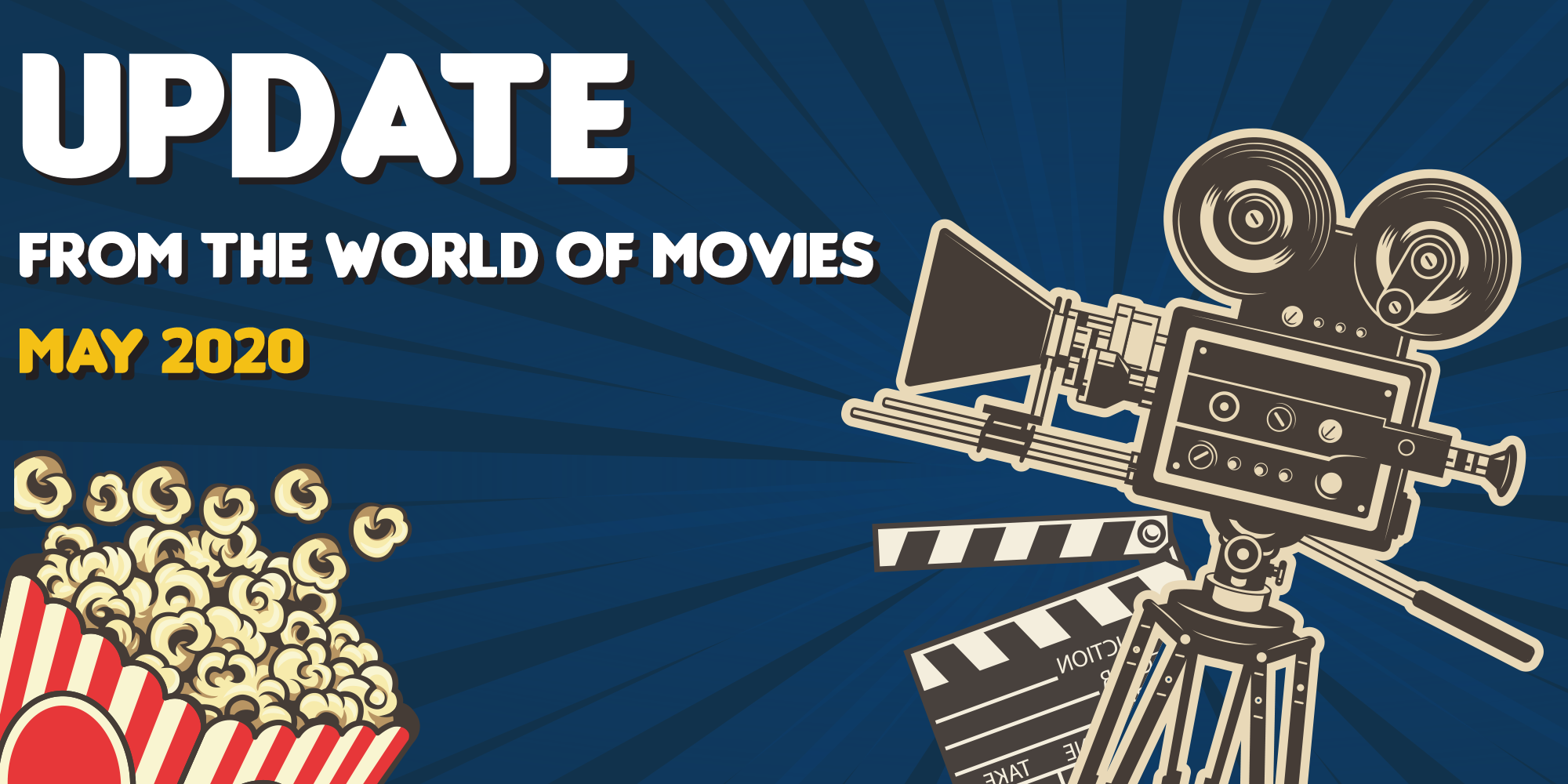 The Latest News from the World of Movies – May 2020