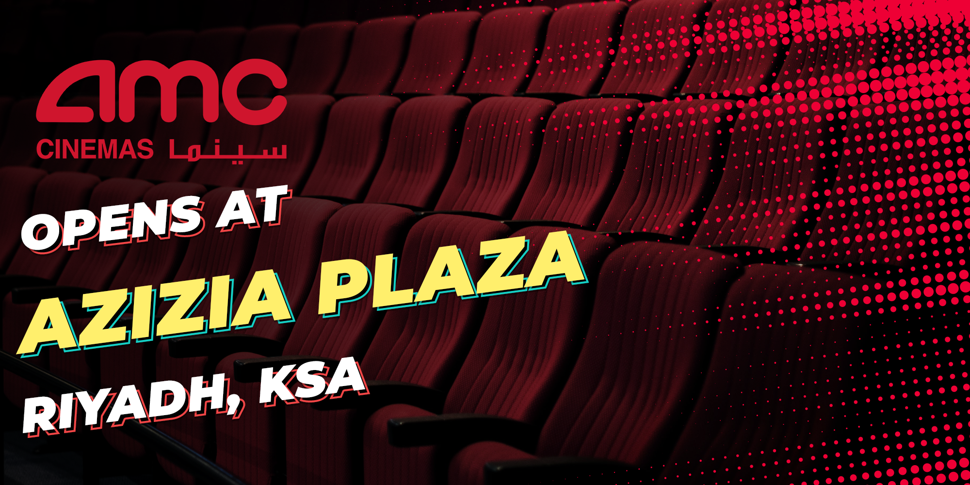 AMC Opens at Azizia Plaza in Riyadh KSA
