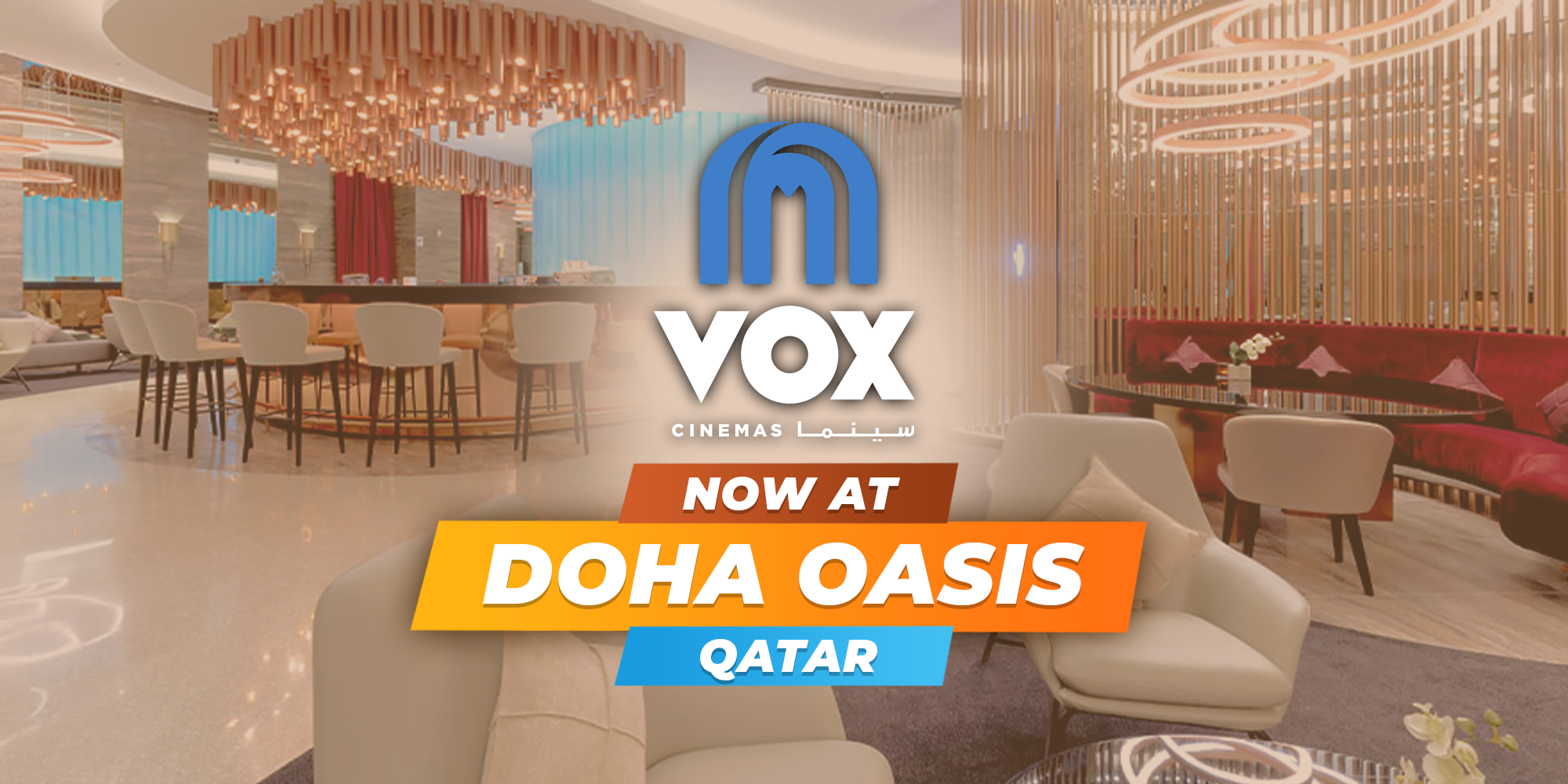 VOX Cinemas Launches at Doha Oasis in Qatar