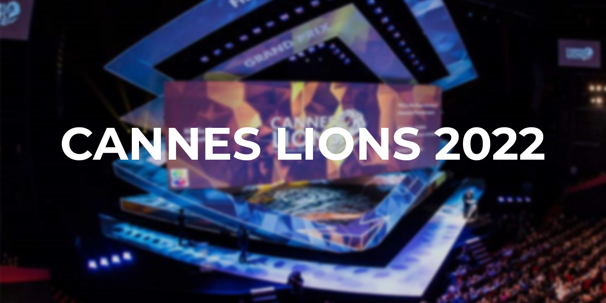 Cannes Lions Returns to Cannes, France in June 2022