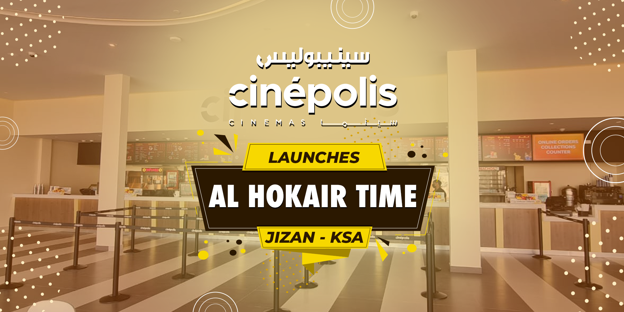Cinépolis Cinemas Launches Al Hokair Time in Jizan, Saudi Arabia